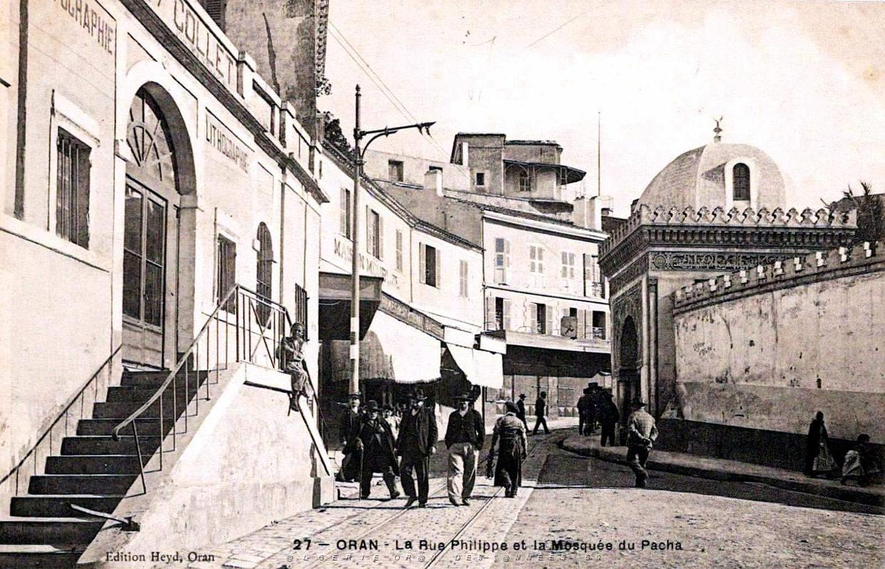 1317- Oran - Rue Philippe et la Mosquee du Pacha.jpg